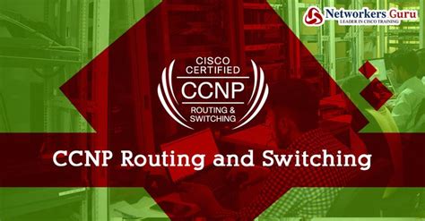 Cisco Certified Network Professional Ccnp Routing And Switching