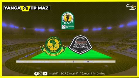 Live Tp Mazembe Vs Yanga Kombe La Shirikisho Youtube