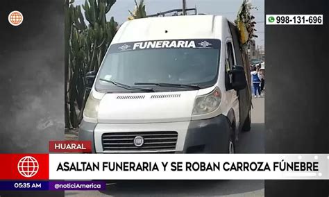 Huaral Asaltan funeraria y se llevan carroza fúnebre