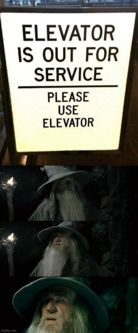 Image Tagged In Memes Confused Gandalf Imgflip