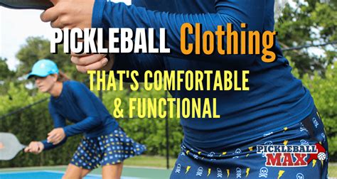 What to Wear for Pickleball? Clothing that’s Comfortable and Functional