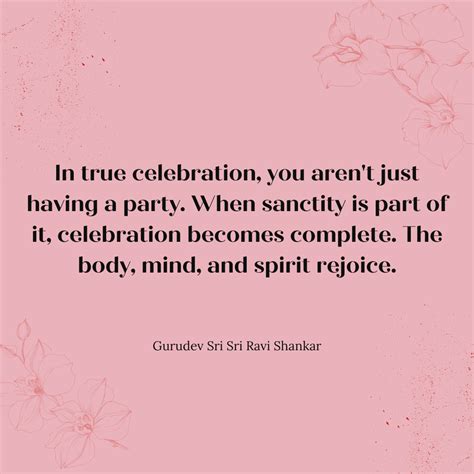 Quotes About Celebration By Gurudev The Art Of Living India