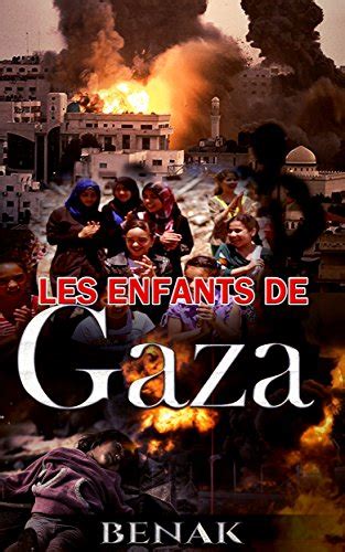 Les Enfants De Gaza French Edition By Benak Goodreads