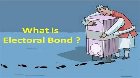 What Is Electoral Bond 12 Interesting Facts About It