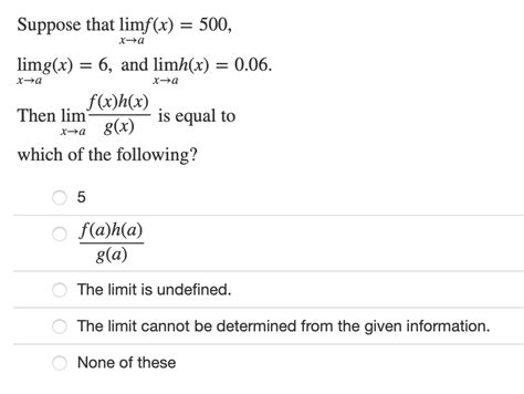 Solved Suppose That Limxaf X 500 Limxag X 6 And Chegg