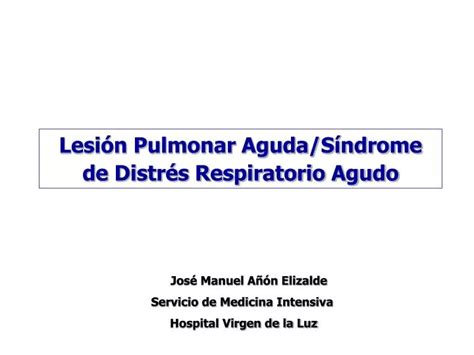 PPT Lesión Pulmonar Aguda Síndrome de Distrés Respiratorio Agudo