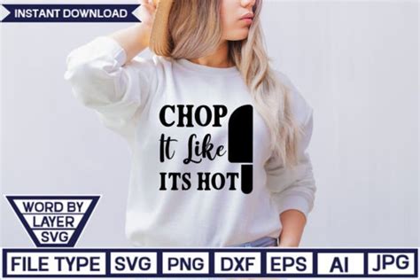 1 Chop It Like Its Hot T Shirt Designs Designs Graphics