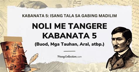 Noli Me Tangere Kabanata 5 Buod Mga Tauhan Aral Atbp