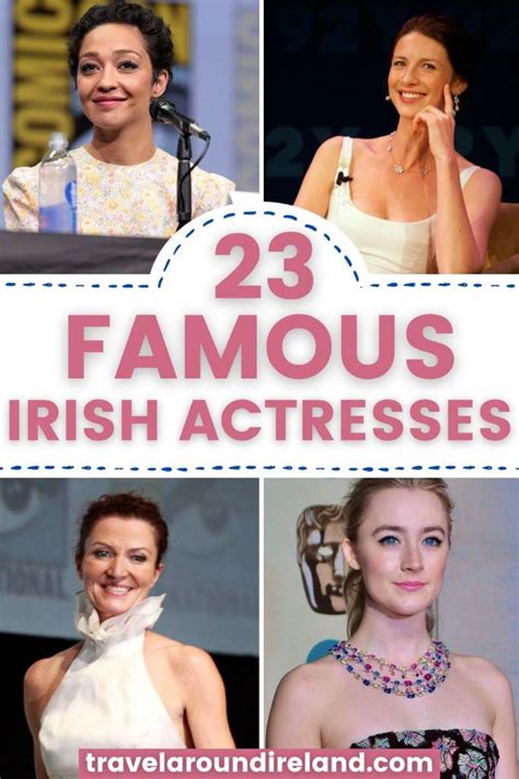 Wondering Who Some Famous Irish Actresses Are Discover A Handful Of