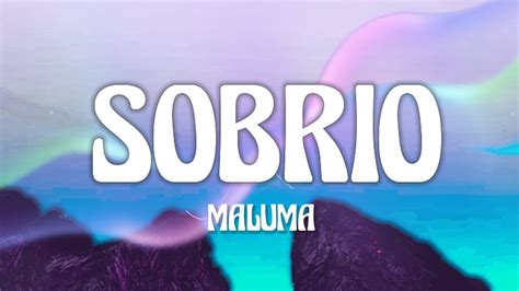 Maluma Sobrio Letra Lyrics YouTube