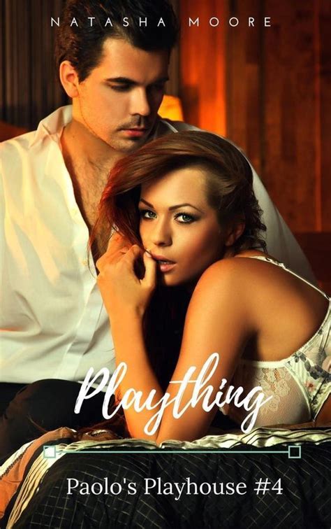 Paolos Playhouse 4 Plaything Ebook Natasha Moore 9781386584551