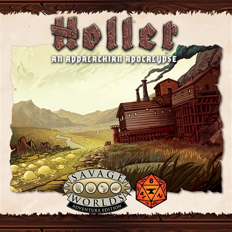 holler  appalachian apocalypse  savage worlds core rules