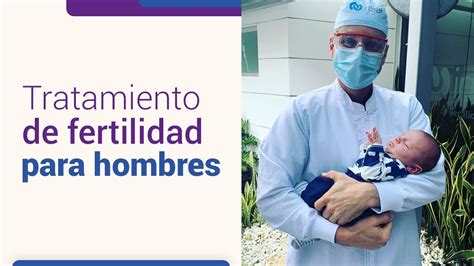 Tratamiento De Fertilidad Para Hombre L Dr Juan Luis Giraldo YouTube