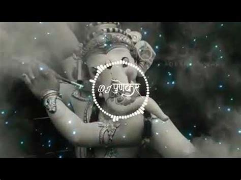 Ganpati Bappa Dj Remix Song Youtube