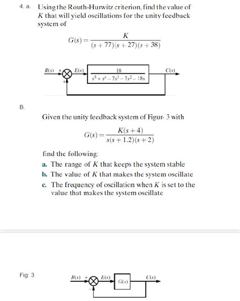 Solved 4 A Using The Routh Hurwitz Criterion Find The