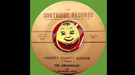 Tim Arkansaw And The Atlanta Tones Humpty Dumpty Boogie YouTube