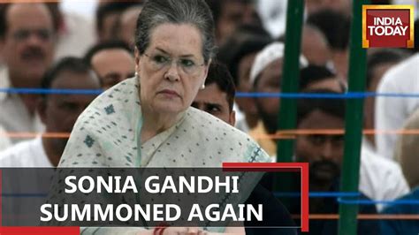 National Herald Case Updates Ed Summons Sonia Gandhi For Second Round Of Questioning On July 25