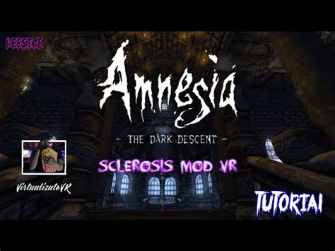 Sclerosis Vr Remake No Oficial De Amnesia The Dark Descent