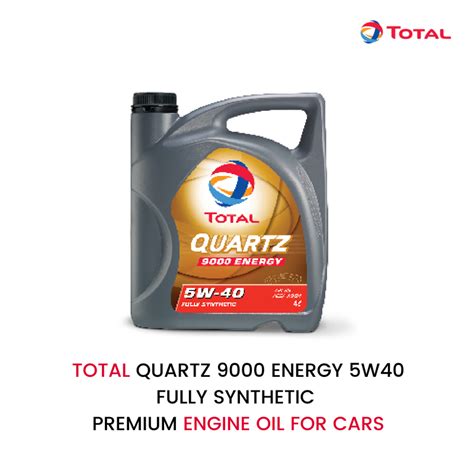 Total Quartz 9000 Energy 5w40 Is A Fully Synthetic Premium Engine Oil