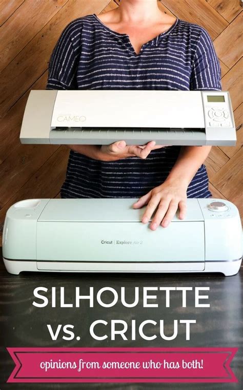 Silhouette Vs Cricut Cricut Vs Silhouette Cameo Cricut Vs