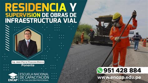 CURSO RESIDENCIA Y SUPERVISIÓN DE OBRAS DE INFRAESTRUCTURA VIAL 2024