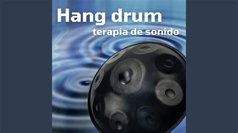 Descubre Los Incre Bles Beneficios De La Terapia De Sonido Con Hang