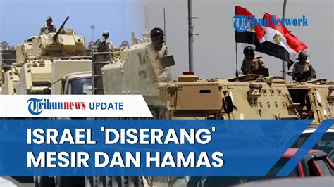 Mesir Kini Siagakan 40 Tank Saat Israel Berencana Serang Perbatasan