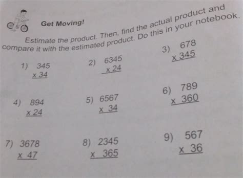 Solved Get Moving Estimate The Product Then Find The Actual Product