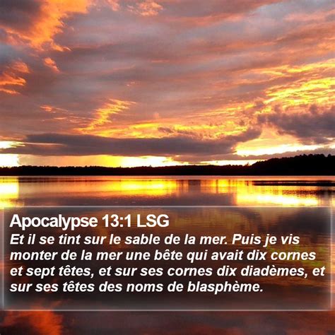 Apocalypse Lsg Et Il Se Tint Sur Le Sable De La Mer Puis Je Vis