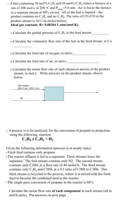 Solved A fuel containing 50 mol% C He and 50 mol%CHs enters | Chegg.com 