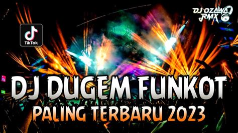 DJ DUGEM FUNKOT PALING TERBARU 2023 DJ Hanya Aku New REMIX FULL