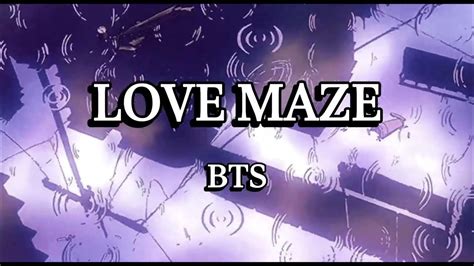 Bts 방탄소년단 Love Maze Lirik Terjemahan Indonesia Youtube