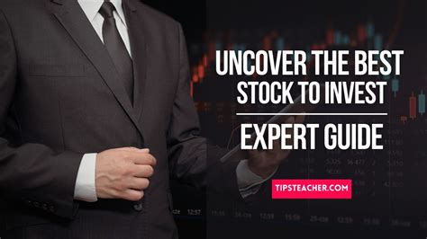 What Is The Best Stock To Invest In Right Now Expert Guide Tipsteacher