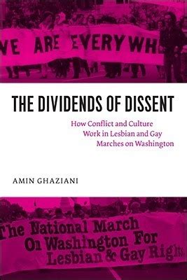 The Dividends Of Dissent How Conflict And Culture Work In Lesbian And