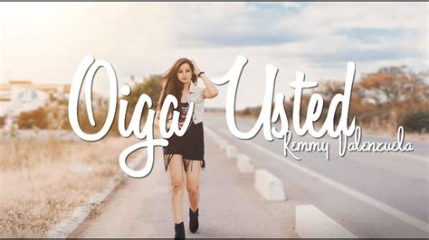 Oiga Usted Remmy Valenzuela Letra Youtube