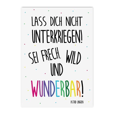 Postkarte Sei Frech Wild Und Wunderbar Spr Chekarte Geschenk Etsy De