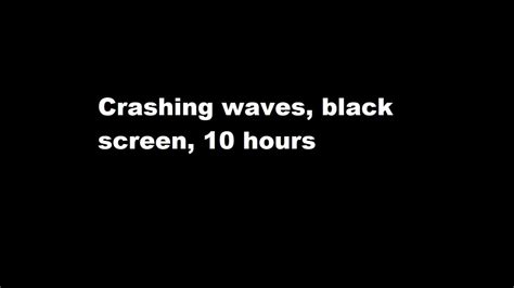 Crashing Waves Black Screen Hours Youtube