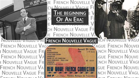 The Beginning Of An Era : French Nouvelle Vague | WFCN