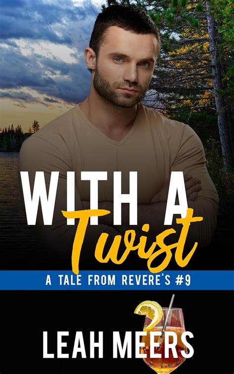 With A Twist An MM Gay Romance Tales From Revere S Book 9 Kindle Edition By Meers Leah