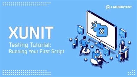 Xunit Testing Tutorial Running First Script In Xunit