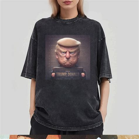 Donald Trump Mugshot T Shirt Donald Trump Mugshot Sweatshirt Etsy