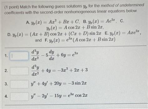 Solved Point Match The Following Guess Solutions Yp For Chegg