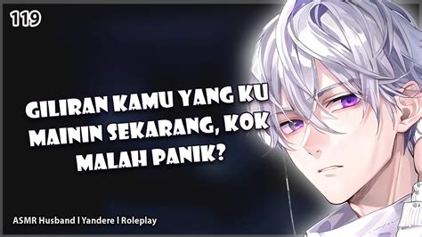 ASMR YANDERE HUSBAND CEMBURU KARENA SUAMI FOKUS KE GAME KISS ASMR