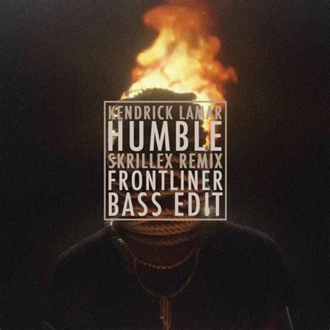 Frontliner Drops His Edit Of Kendrick Lamar S Humble Skrillex Remix