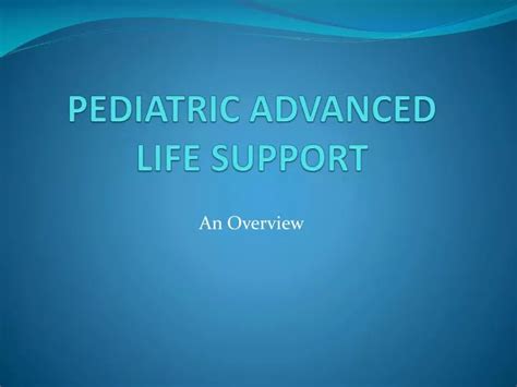 Ppt Pediatric Advanced Life Support Powerpoint Presentation Free