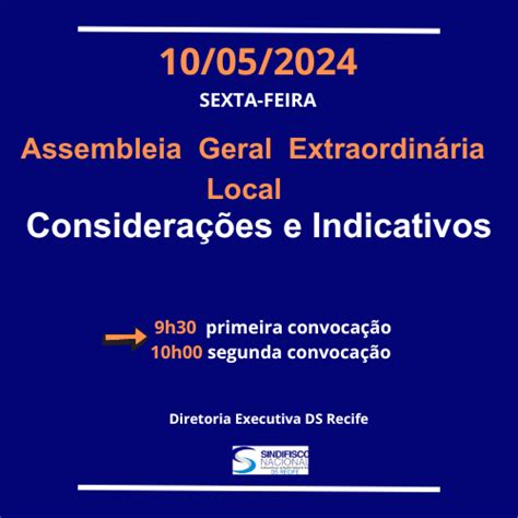 Considerações E Indicativos Para Assembleia Geral Extraordinária Local