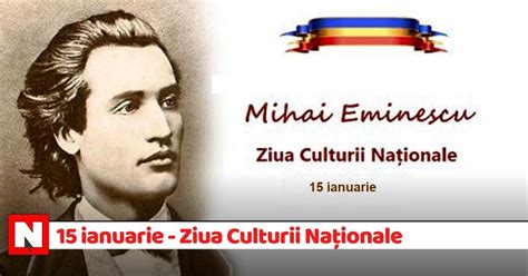 Preg Tiri Pentru Ziua Na Ional A Culturii I A Poetului Mihai Eminescu