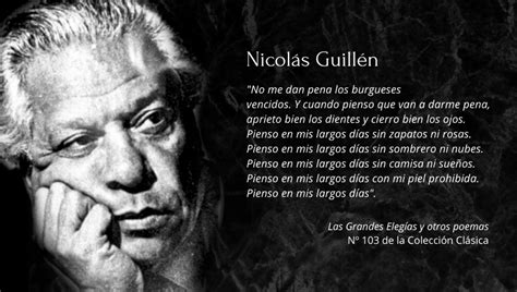 Los Poemas De Nicol S Guill N Los Justicieros De La Eleg A Y El Son