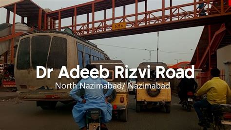 Dr Adeeb Rizvi North Nazimabad Karachi Street View 27th November