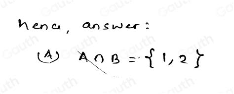 Solved Find The Set A ∩ B U 1 2 3 4 5 6 A 1 2 3 6 B 1 2 4 Select The Correct Choice Below